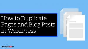 Read more about the article How to Duplicate WordPress Page or Blog Post With or Without a Plugin