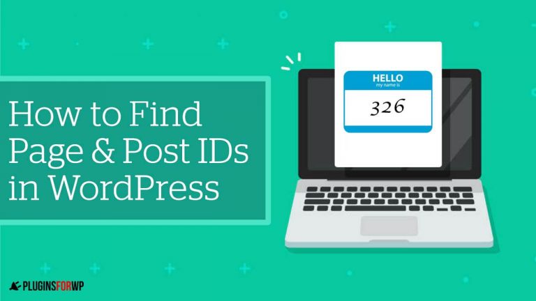 How to Get and Find WordPress Page and Post ID - PluginsForWP