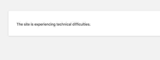 The site is experiencing technical difficulties WordPress Error