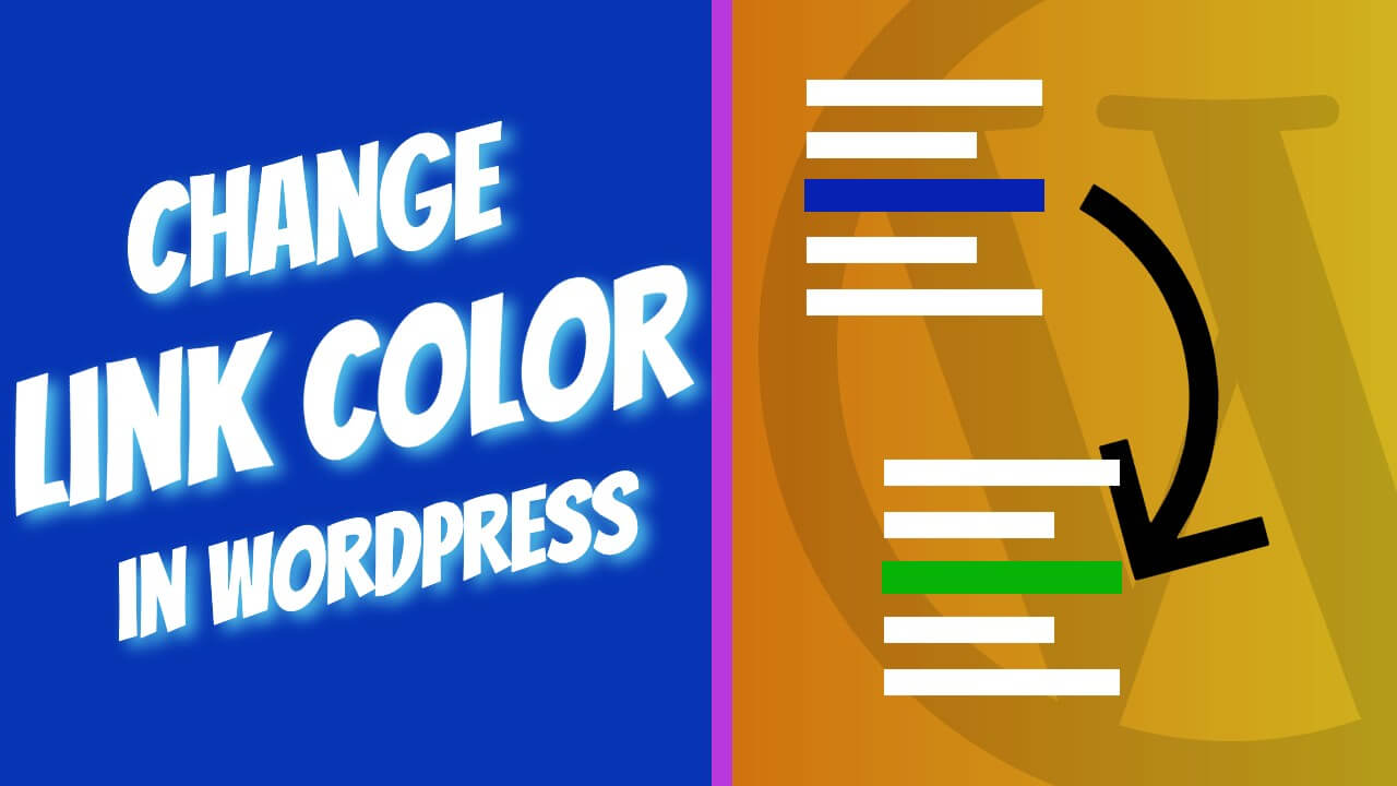 You are currently viewing How To Change Link Color In WordPress