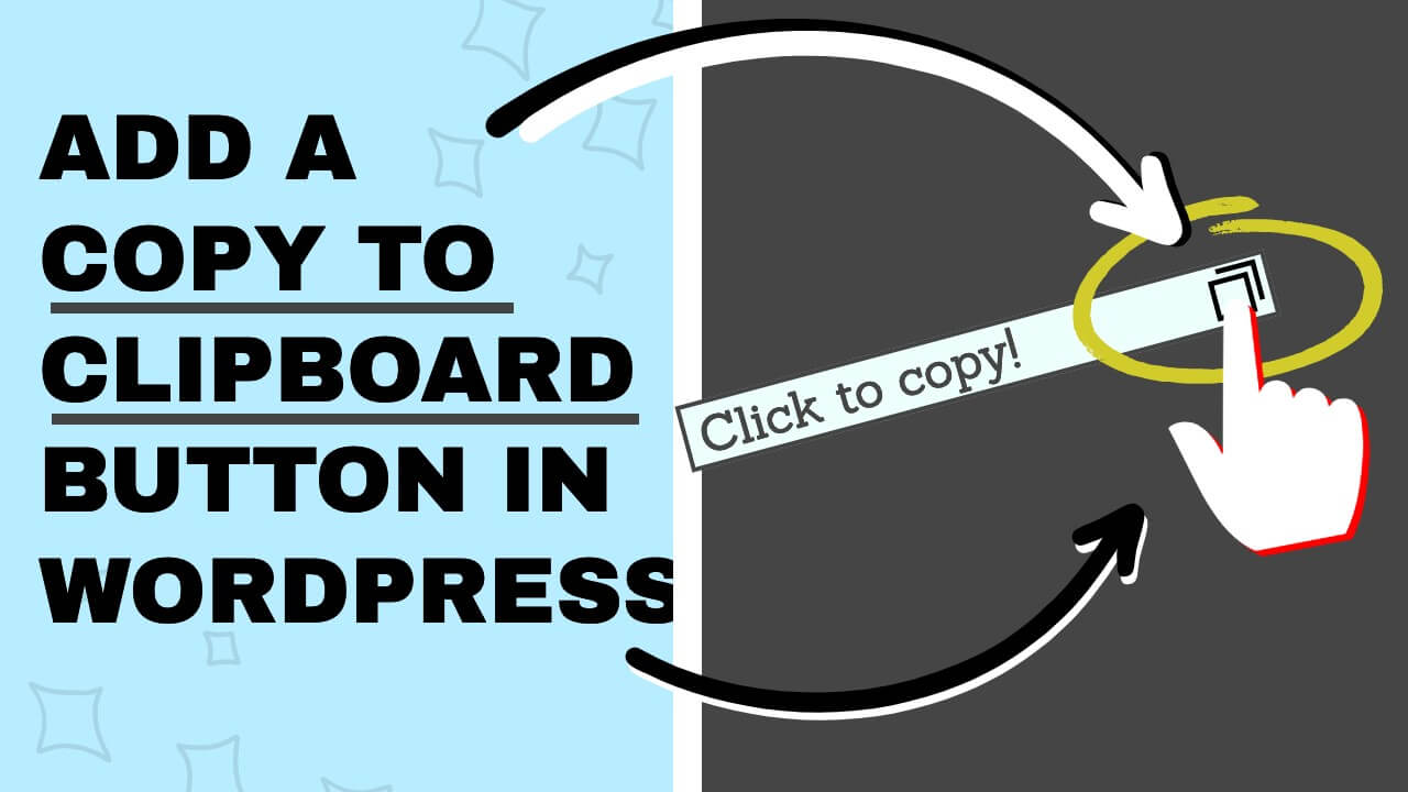Read more about the article How to Add Copy to Clipboard Button in WordPress