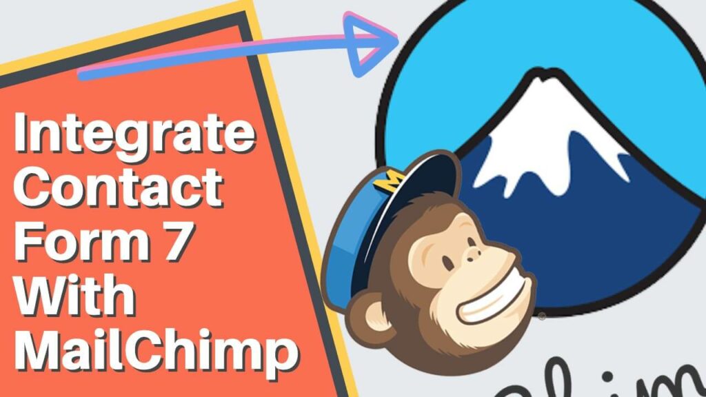 Integrate Contact Form 7 With MailChimp