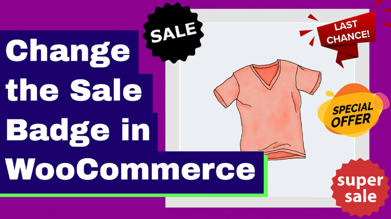 You are currently viewing How to Change the Sale Badge Text and Color in WooCommerce