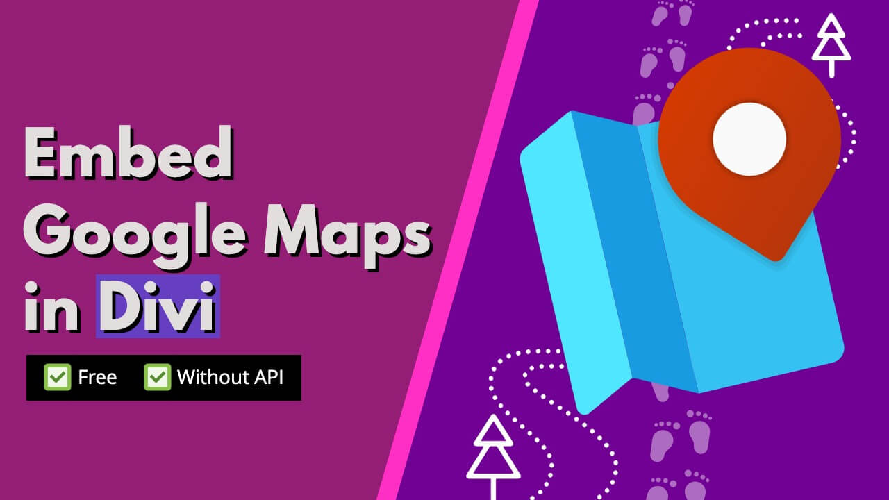 Read more about the article How to Embed a Google Map in Divi for Free Without API Key