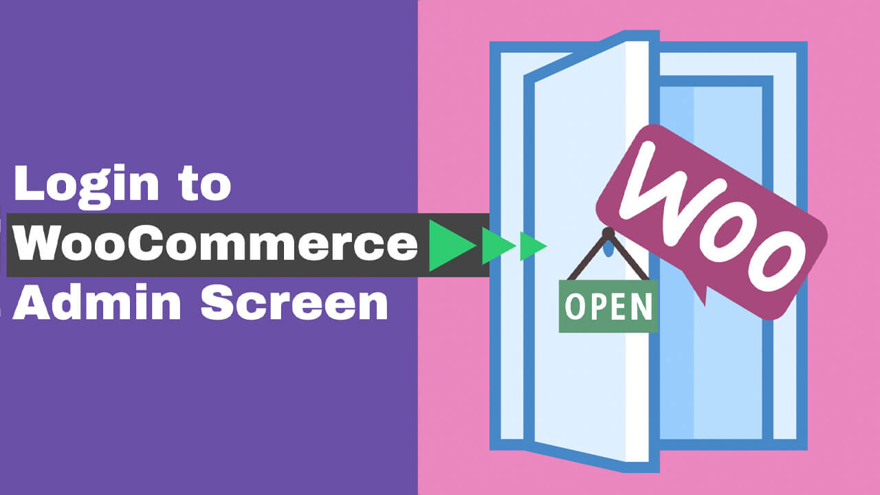 You are currently viewing How to Login to WooCommerce Admin Screen