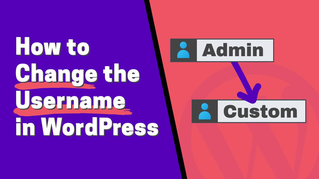 You are currently viewing How to Change Username on WordPress in Three Different Ways