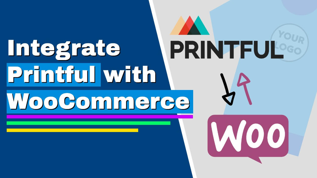 You are currently viewing How to Easily Connect Printful to WooCommerce with Integration Plugin
