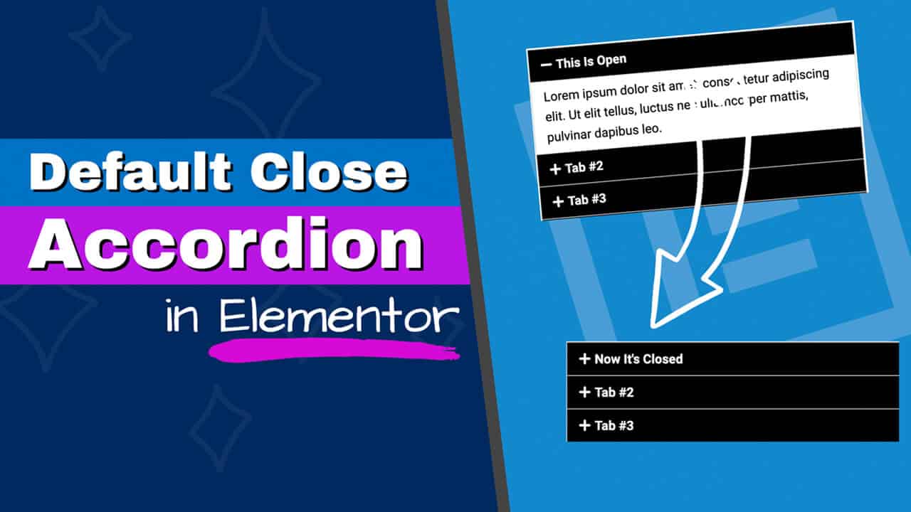 You are currently viewing How to Set the Elementor Accordion Widget Closed by Default