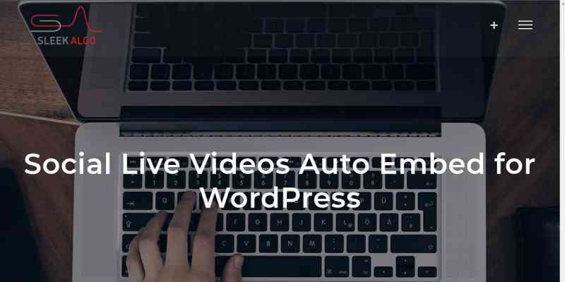 Social Live Video Auto Embed