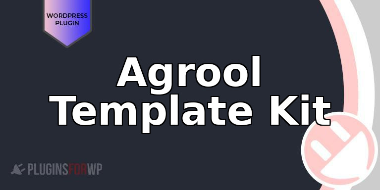 Agrool Template Kit