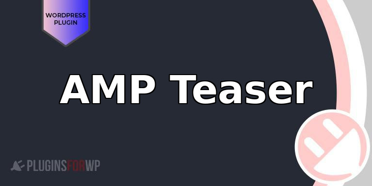 AMP Teaser