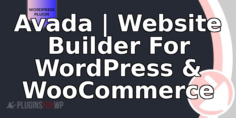 Avada | Website Builder For WordPress & WooCommerce