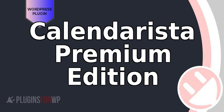 Calendarista Premium Edition