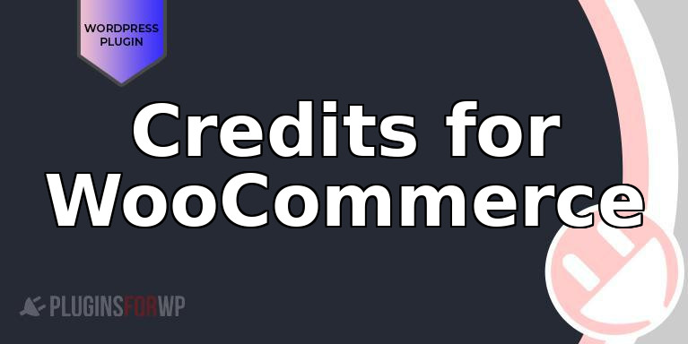 Credits for WooCommerce