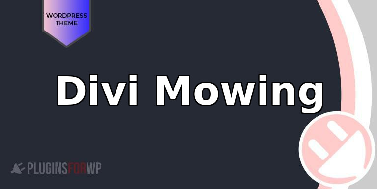 Divi Mowing