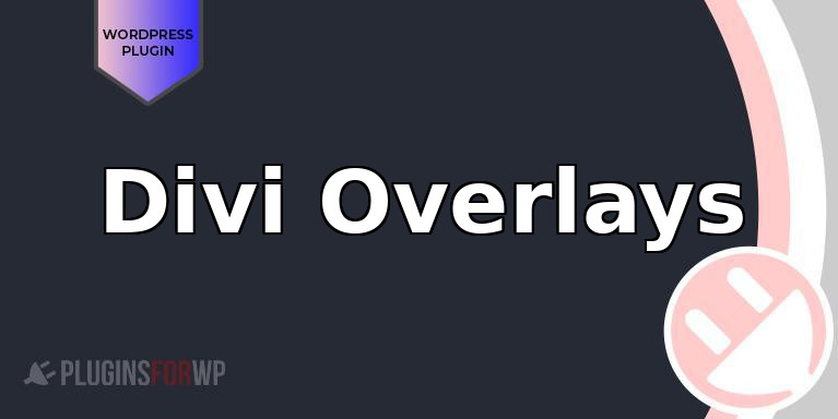 Divi Overlays