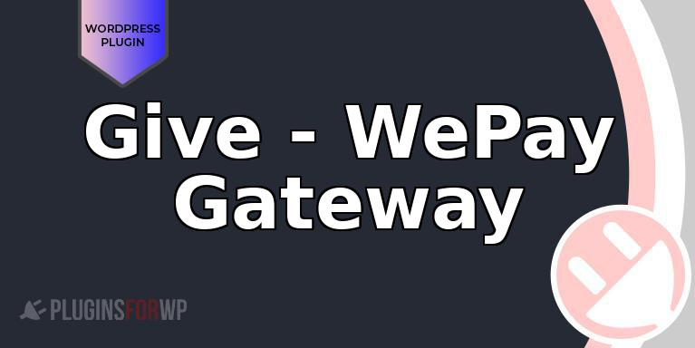 Give – WePay Gateway