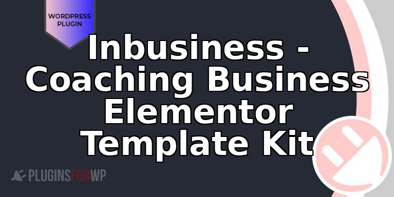 Inbusiness – Coaching Business Elementor Template Kit