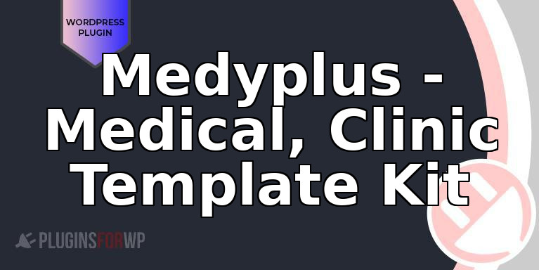 Medyplus – Medical, Clinic Template Kit