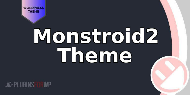 Monstroid2 Theme