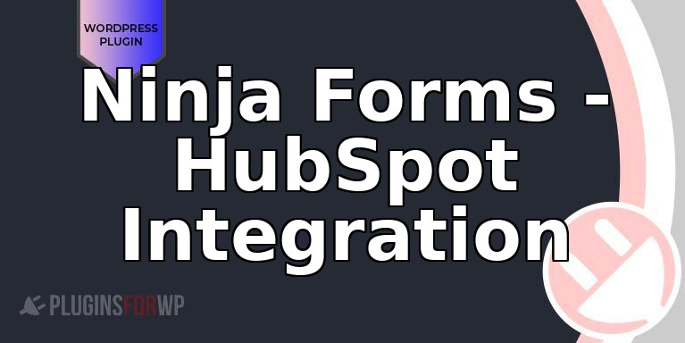 Ninja Forms – HubSpot Integration