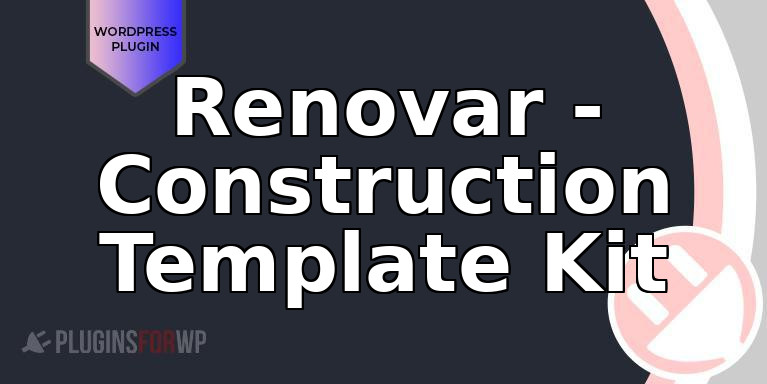 Renovar – Construction Template Kit