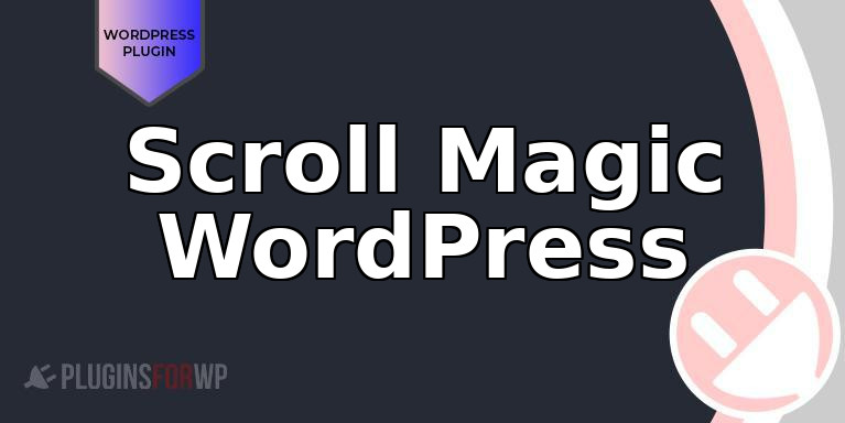 Scroll Magic WordPress