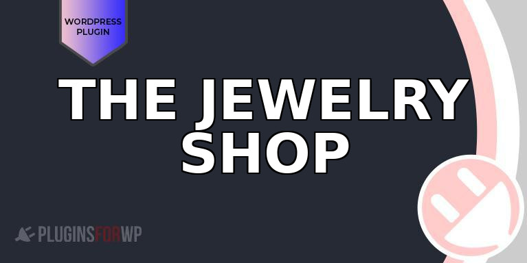 THE JEWELRY SHOP