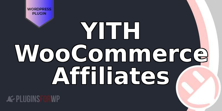YITH WooCommerce Affiliates