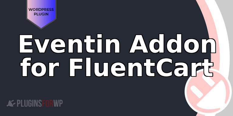 Eventin Addon for FluentCart