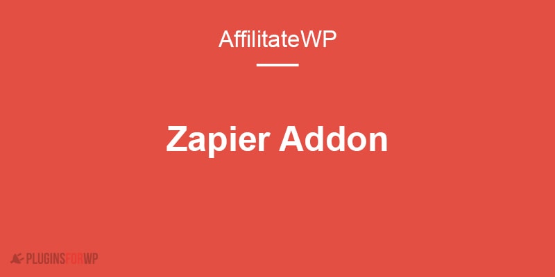 AffiliateWP – Zapier – Automated Tasks