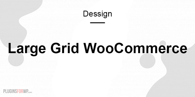 Large Grid Responsive WordPress Woocommerce Theme