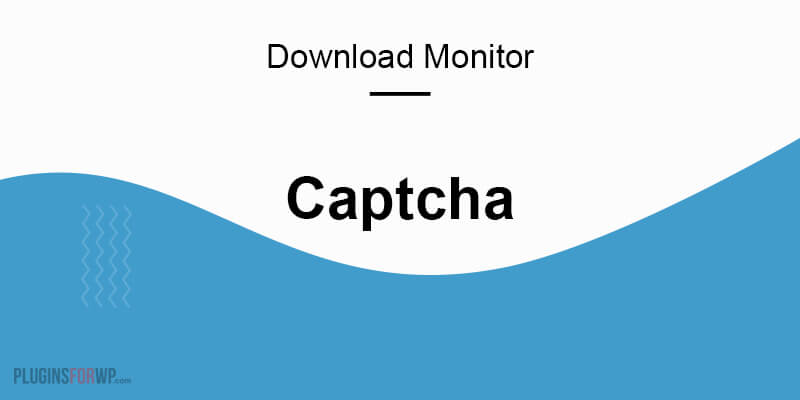 Download Monitor – Captcha