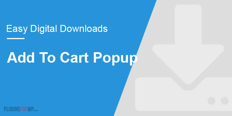 Easy Digital Downloads – Add to Cart Popup