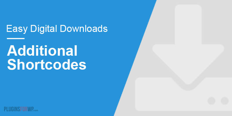 Easy Digital Downloads – Additional Shortcodes