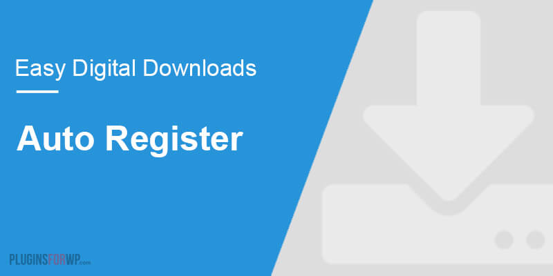 Easy Digital Downloads – Auto Register
