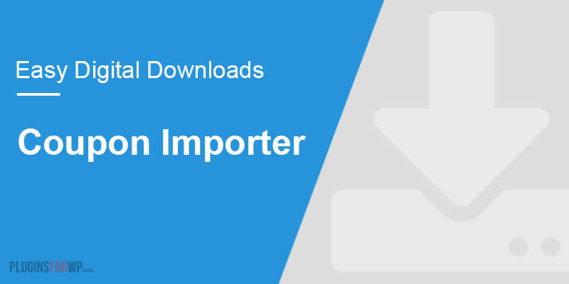 Easy Digital Downloads – Coupon Importer