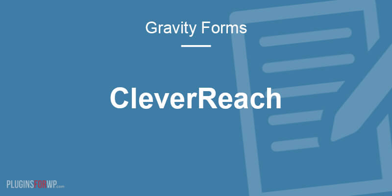 Gravity Forms CleverReach Add-On