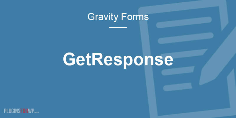Gravity Forms GetResponse Add-On