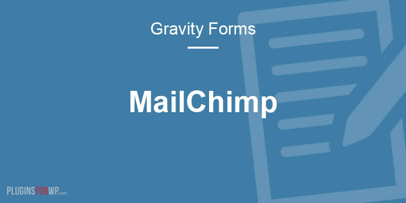 Gravity Forms Mailchimp Add-On