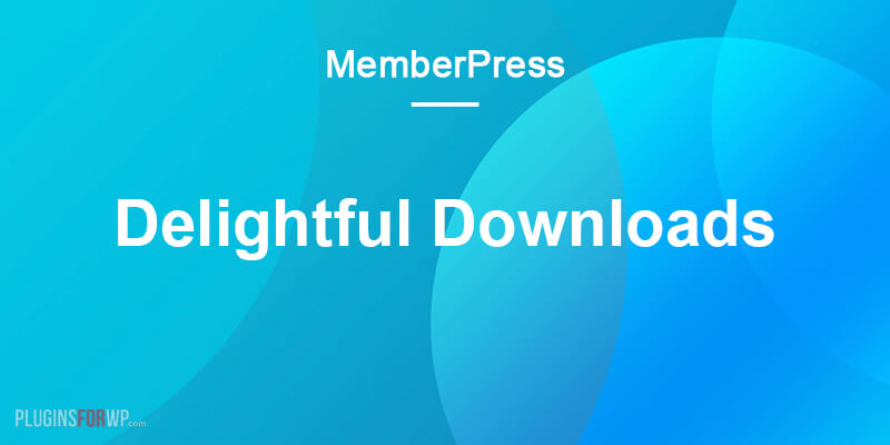 MemberPress Delightful Downloads