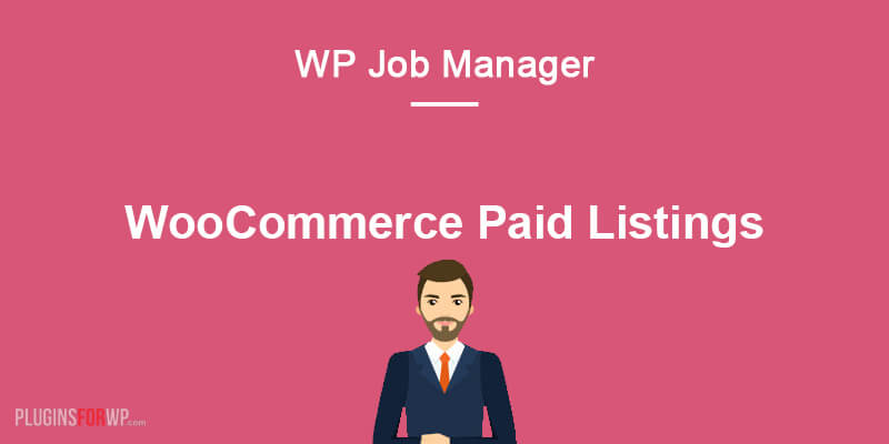 WP Job Manager – WooCommerce Paid Listings