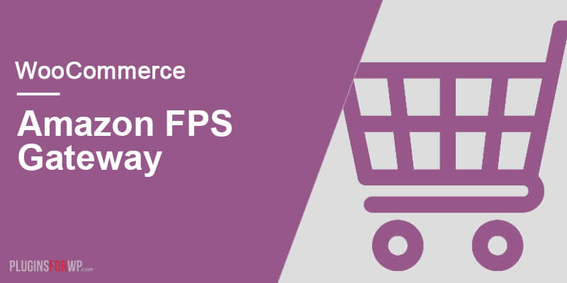 WooCommerce Amazon FPS Gateway