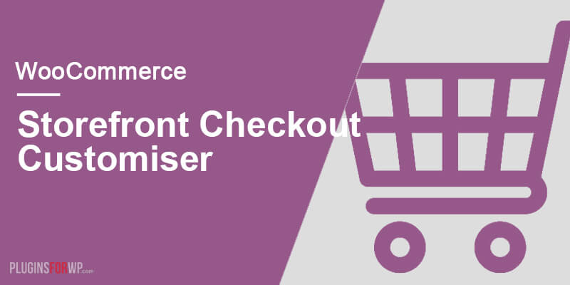 Storefront Checkout Customiser