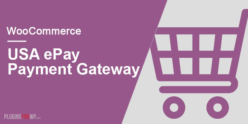 WooCommerce USA ePay Gateway
